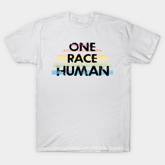 One race. Human. Fight racism, hatred. We all bleed the same color. Silence is violence. End white supremacy. Anti-racist. Stop police brutality. Black lives matter. Racial injustice. T-Shirt by IvyArtistic